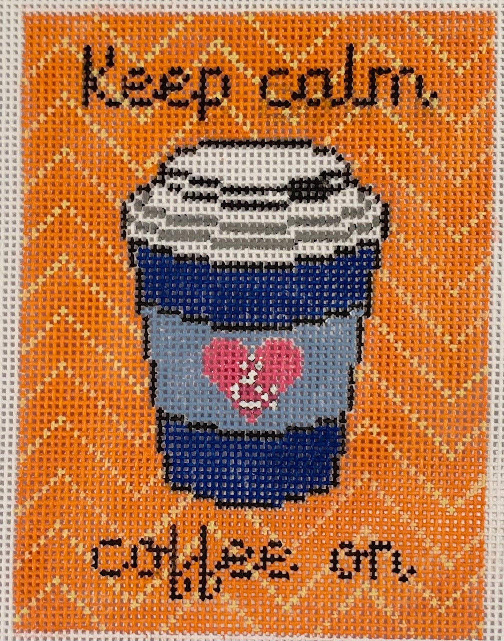 Keep Calm & Coffee On