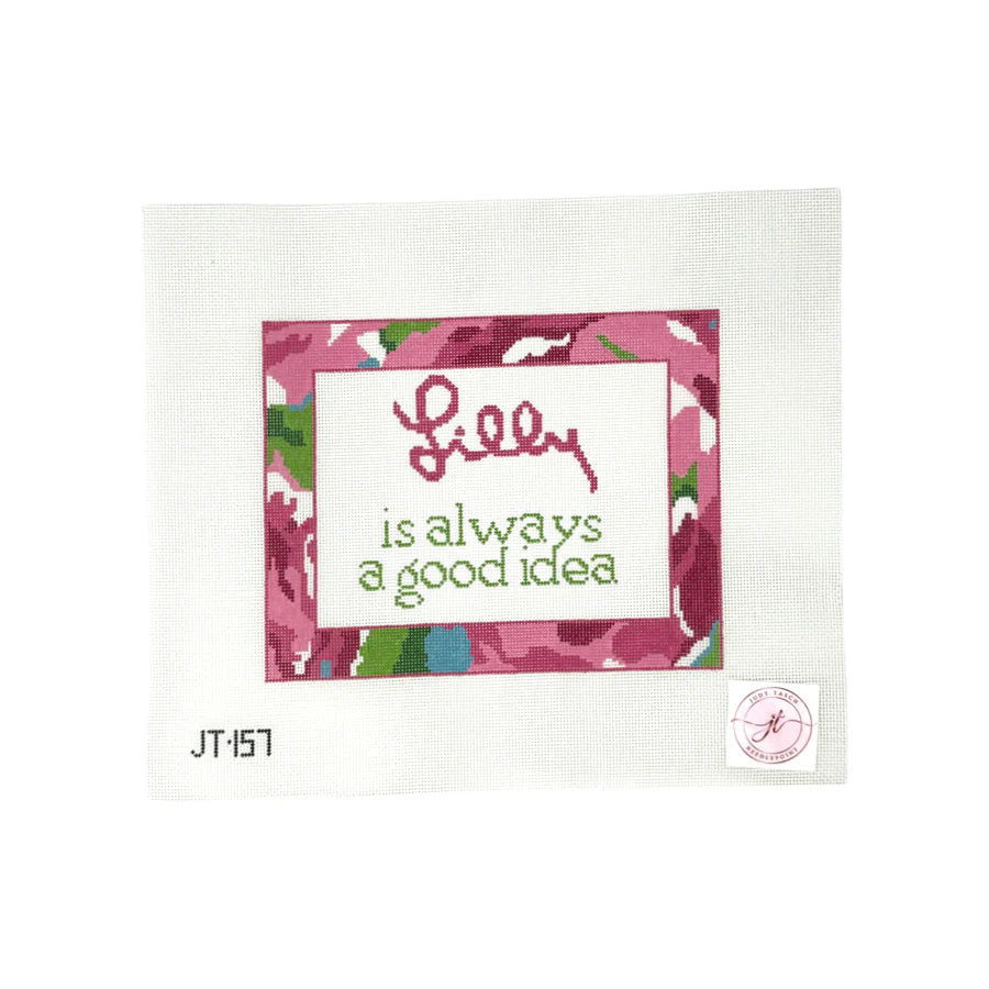 Lilly is Always a Good Idea Judy Tasch