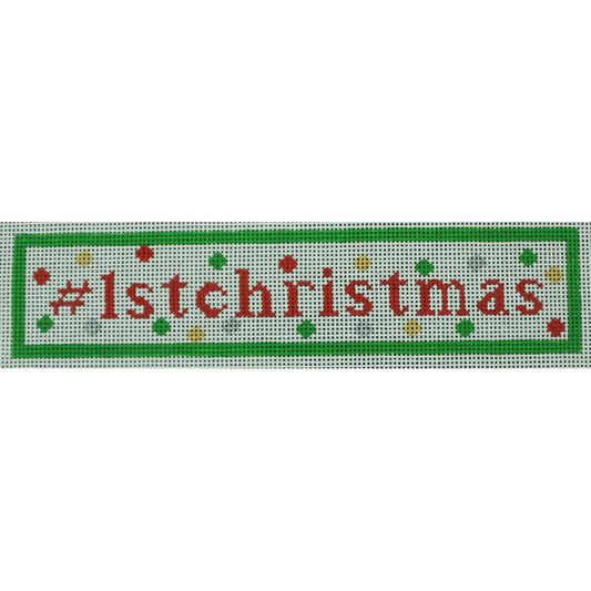 #1stchristmas 1.75 x 7.375