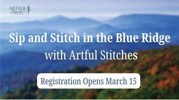 Blue Ridge Sip and Stitch 2026 Retreat Fee
